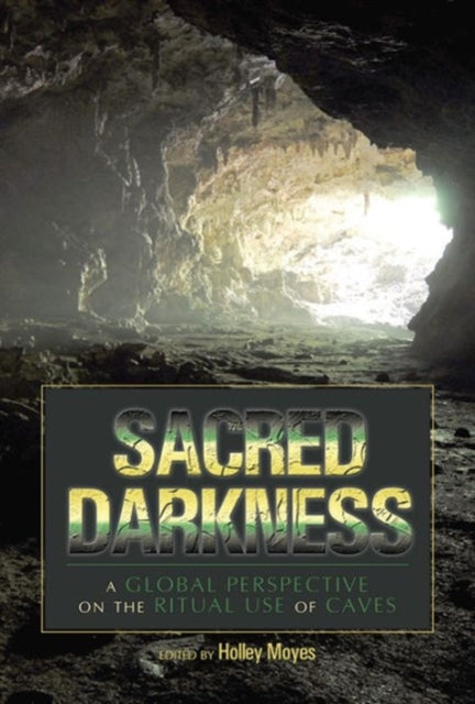 Book cover of: Sacred Darkness. By: Holley Moyes