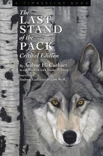 Book cover of: Last Stand of the Pack. By: Andrew Gulliford