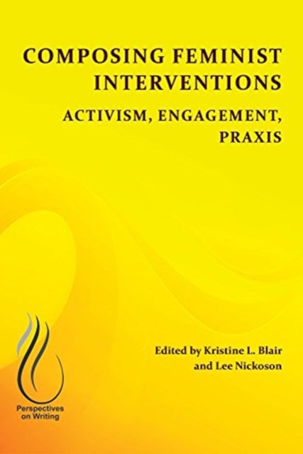 Book cover of: Composing Feminist Interventions