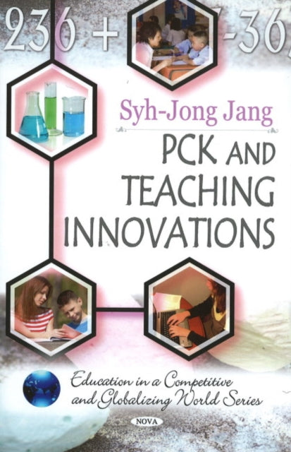 Book cover of: PCK & Teaching Innovations. By: Syh-Jong Jang