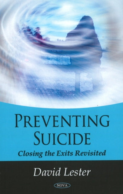 Book cover of: Preventing Suicide. By: David Lester