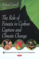 Book cover of: Role of Forests in Carbon Capture & Climate Change. By: R. Carnell