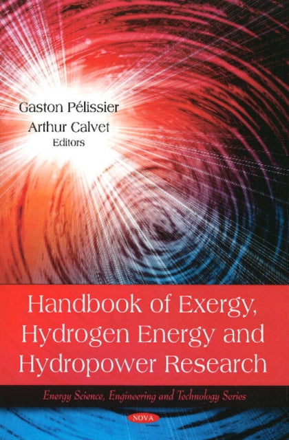 Book cover of: Handbook of Exergy, Hydrogen Energy & Hydropower Research