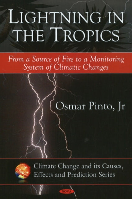 Book cover of: Lightning in the Tropics. By: Osmar Pinto