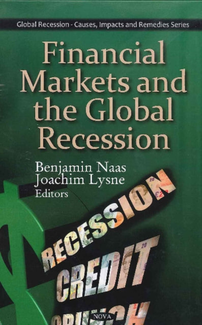 Book cover of: Financial Markets & the Global Recession