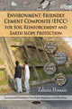 Book cover of: Environment-Friendly Cement Composite (EFFC) for Soil Reinforcement & Earth Slope Protection. By: Zakaria Hossain