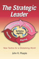 Book cover of: Strategic Leader New Tactics for a Globalizing World. By: John Pisapia