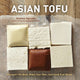 Book cover of: Asian Tofu. By: Andrea Quynhgiao Nguyen