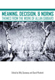 Book cover of: Meaning, Decision, and Norms. By: Billy Dunaway