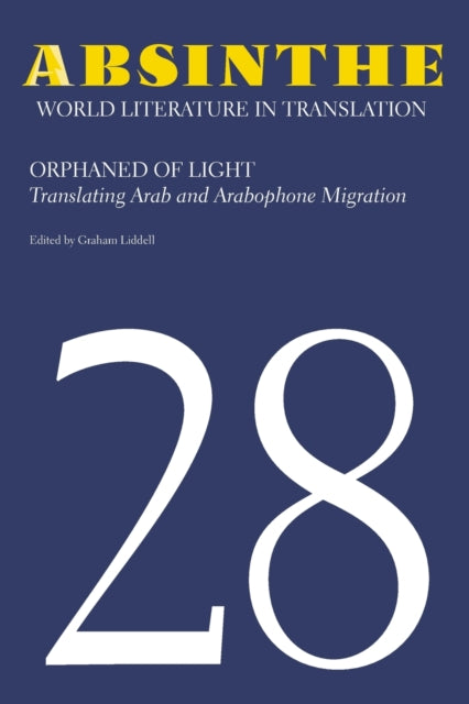 Book cover of: Absinthe: World Literature in Translation. By: Graham Liddell