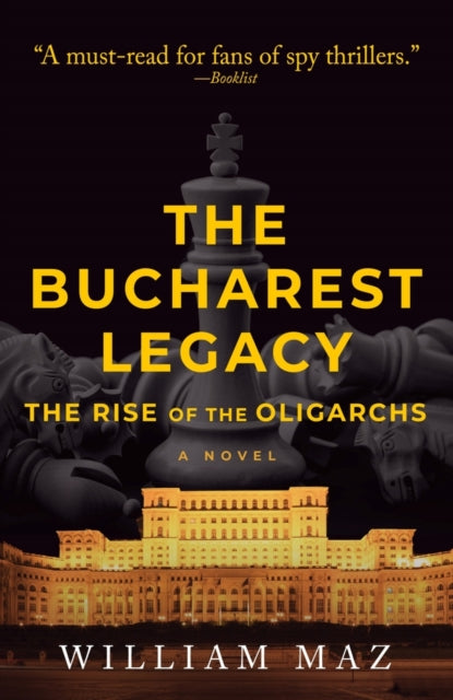 Book cover of: Bucharest Legacy. By: William Maz