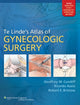 Book cover of: Te Linde's Atlas of Gynecologic Surgery. By: Geoffrey W. Cundiff MD  FACOG  FACS  FRCPSC