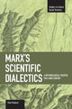 Book cover of: Marx's Scientific Dialectics: A Methodological Treatise For A New Century. By: Paul Paolucci