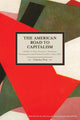 Book cover of: American Road To Capitalism, The: Studies In Class Structure, Economic Development And Political Conflict