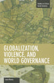 Book cover of: Globalization, Violence And World Governance. By: Laura Westra