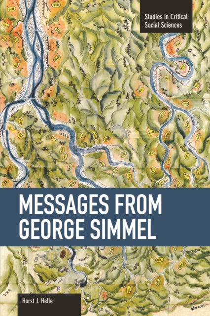 Book cover of: Messages From Georg Simmel. By: Horst J. Helle