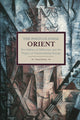 Book cover of: Postcolonial Orient, The: The Politics Of Difference And The Project Of Provincialising Europe. By: Vasant Kaiwar