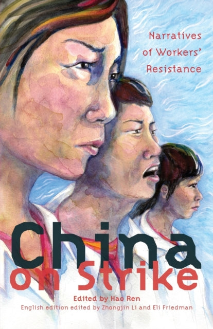 Book cover of: China On Strike. By: Hao Ren