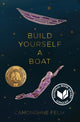 Book cover of: Build Yourself a Boat. By: Camonghne Felix