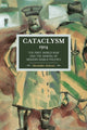 Book cover of: Cataclysm 1914: The First World War And The Making Of Modern World Politics