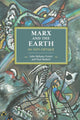 Book cover of: Marx And The Earth. By: John Bellamy Foster