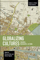 Book cover of: Globalizing Cultures: Theories, Paradigms, Actions