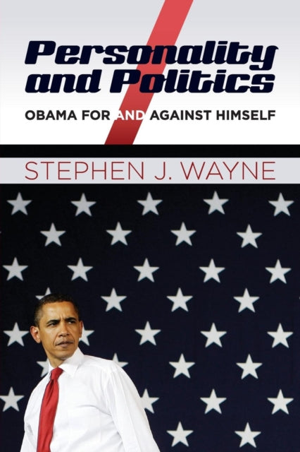 Book cover of: Personality and Politics. By: Stephen J. Wayne