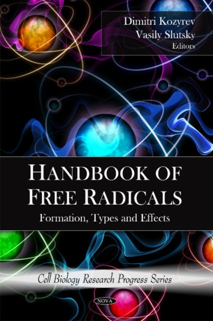 Book cover of: Handbook of Free Radicals. By: Dimitri Kozyrev