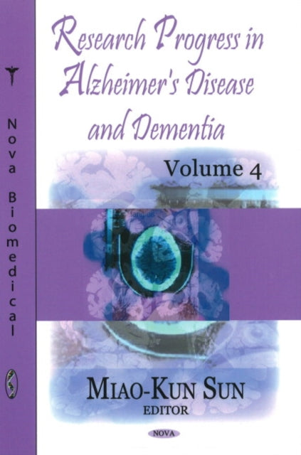 Book cover of: Research Progress in Alzheimer's Disease & Dementia. By: Miao-Kun Sun