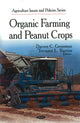 Book cover of: Organic Farming & Peanut Crops. By: Darren C. Grossman