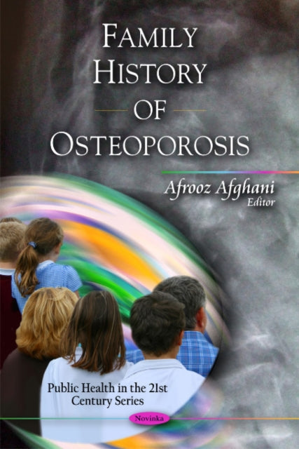 Book cover of: Family History of Osteoporosis
