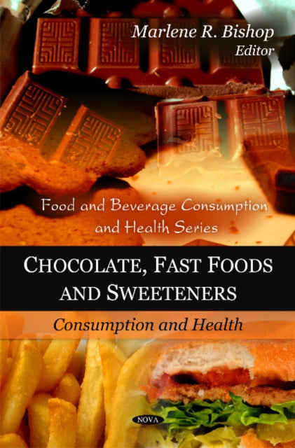 Book cover of: Chocolate, Fast Foods & Sweeteners