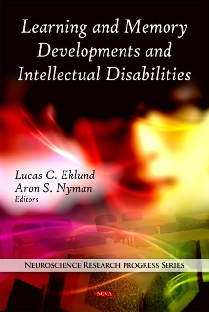 Book cover of: Learning & Memory Developments & Intellectual Disabilities