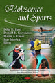 Book cover of: Adolescence & Sports. By: Dilip R. Patel