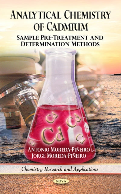 Book cover of: Analytical Chemistry of Cadmium. By: Antonio Moreda-Piñeiro