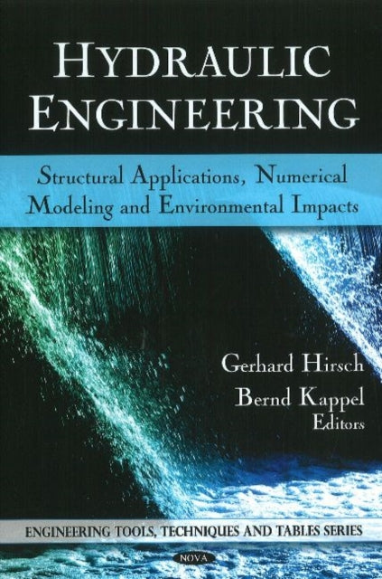 Book cover of: Hydraulic Engineering. By: Gerhard Hirsch