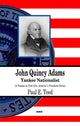 Book cover of: John Quincy Adams. By: Paul E. Teed