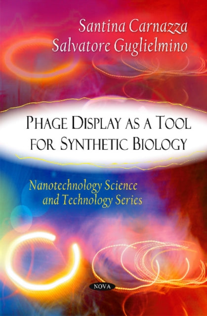 Book cover of: Phage Display as a Tool for Synthetic Biology. By: Santina Carnazza