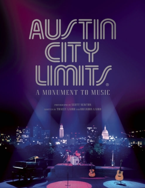 Book cover of: Austin City Limits. By: Tracey E. W. Laird
