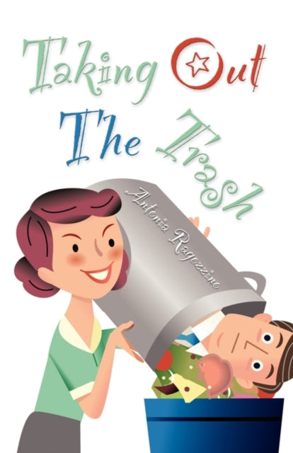 Book cover of: Taking Out The Trash