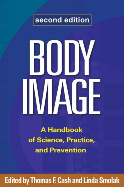 Book cover of: Body Image, Second Edition. By: Thomas F. Cash