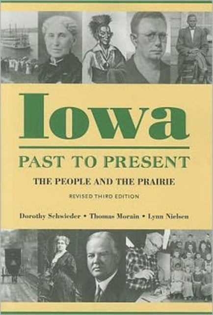 Book cover of: Iowa Past and Present. By: Dorothy Schwieder