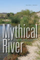 Book cover of: Mythical River. By: Melissa L. Sevigny