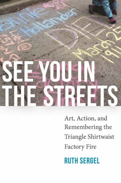 Book cover of: See You in the Streets. By: Ruth Sergel