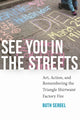 Book cover of: See You in the Streets. By: Ruth Sergel