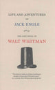Book cover of: Life and Adventures of Jack Engle. By: Walt Whitman