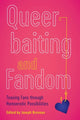 Book cover of: Queerbaiting and Fandom. By: Joseph Brennan