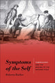 Book cover of: Symptoms of the Self. By: Roberta Barker