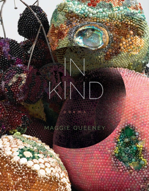 Book cover of: In Kind. By: Maggie Queeney