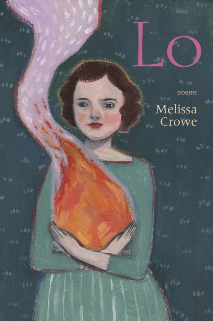 Book cover of: Lo. By: Melissa Crowe